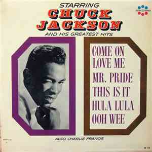 Chuck Jackson / Charlie Francis  - Starring Chuck Jackson