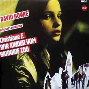 David Bowie - Original Soundtrack - Christiane F. - Wir Kinder Vom Bahnhof Zoo