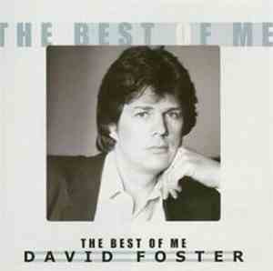David Foster - The Best Of Me