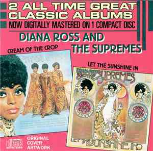 Diana Ross And  The Supremes - Let The Sunshine In / Cream Of The Crop