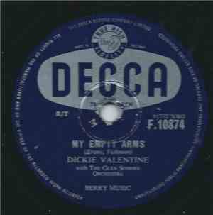 Dickie Valentine - My Empty Arms / Chapel Of the Roses