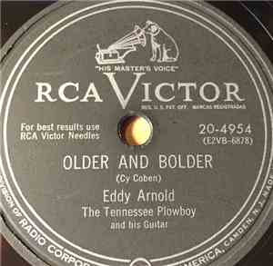 Eddy Arnold - Older And Bolder / I'll Trade All Of My Tomorrows