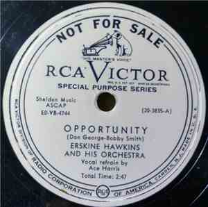 Erskine Hawkins And His Orchestra - Opportunity
