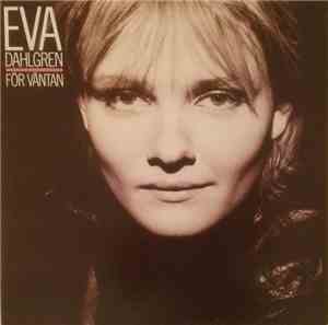 Eva Dahlgren - För Väntan