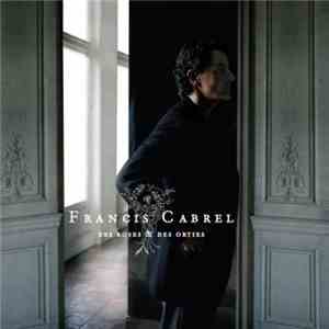 Francis Cabrel - Des roses & des orties