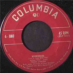 Frank Sinatra - I Guess I'll Have To Dream The Rest / Nevertheless (I'm In Love With You)
