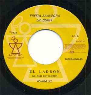 Fresia Saavedra - El Ladrón / La Niña Exigente