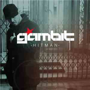 Gambit  - Hitman