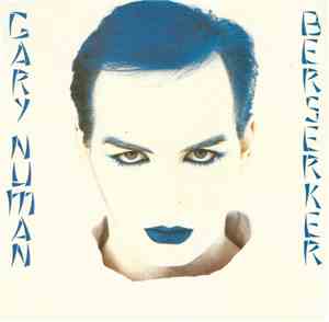 Gary Numan - Berserker