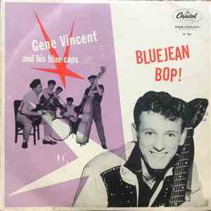 Gene Vincent & His Blue Caps - Bluejean Bop