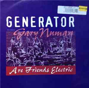 Generator  - Are Friends Electric