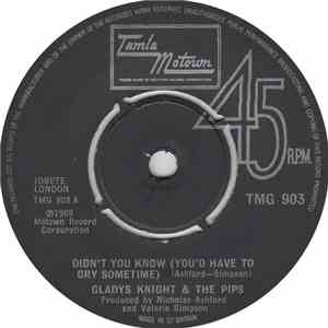 Gladys Knight & The Pips - Didn't You Know (You'd Have To Cry Sometime)