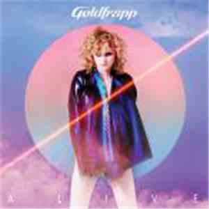 Goldfrapp - Alive