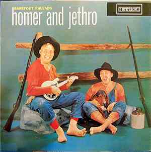 Homer And Jethro - Barefoot Ballads