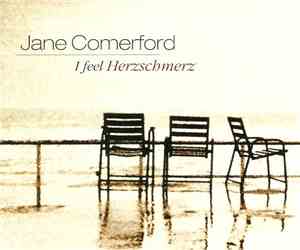 Jane Comerford - I Feel Herzschmerz