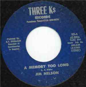 Jim Nelson  - A Memory Too Long