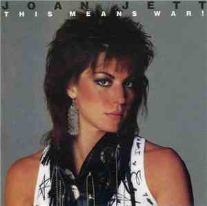 Joan Jett - This Means War!