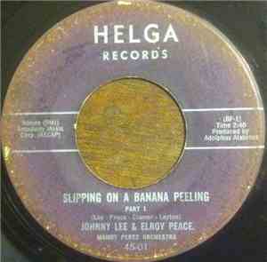 Johnny Lee & Elroy Peace - Slipping On A Banana Peeling  (Pt. 1 & 2)