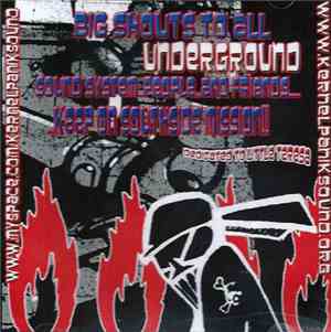 Kernel Panik - Big Shouts To All Underground Sound System People And Friends...