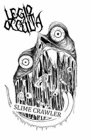 Legio Occulta - Slime Crawler