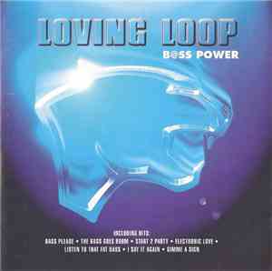 Loving Loop - B@ss Power