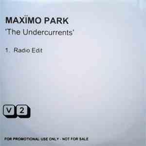 Maxïmo Park - The Undercurrents