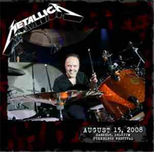 Metallica - August 15, 2008 Hasselt, Belgium, Pukkelpop