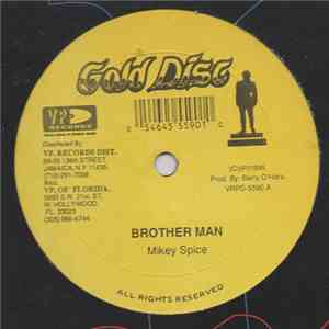 Mikey Spice - Brotherman
