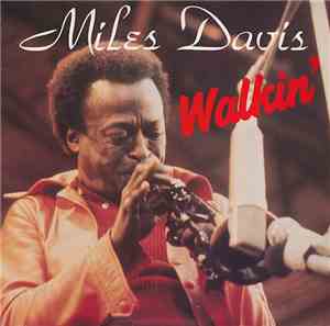 Miles Davis - Walkin'