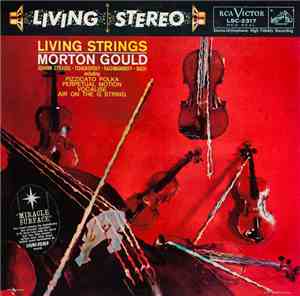 Morton Gould And His Orchestra - Living Strings