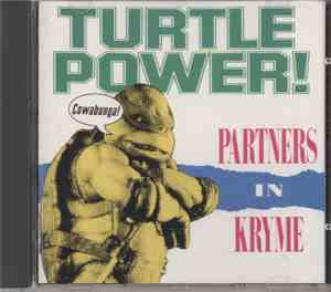 Partners In Kryme - Turtle Power