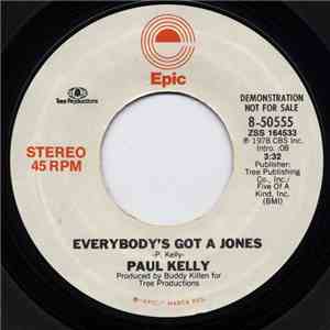 Paul Kelly  - Everybody's Got A Jones