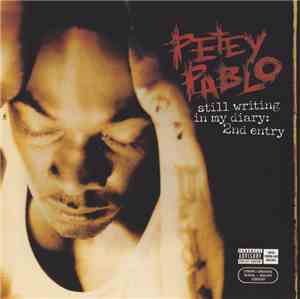 Petey Pablo - Still Writing In My Diary: 2nd Entry
