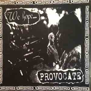 Provocate - We Hope...