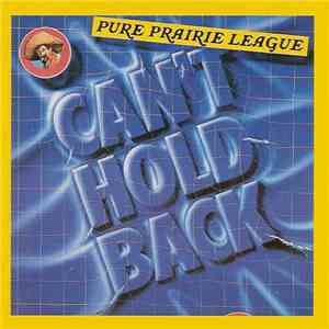 Pure Prairie League - Can't Hold Back