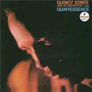 Quincy Jones And His Orchestra - The Quintessence