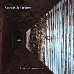 Retreat Syndrome - Limit Of Separation