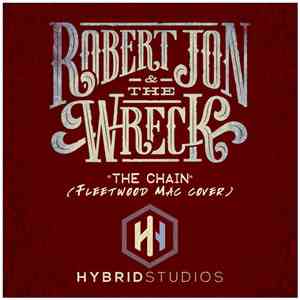 Robert Jon & The Wreck - The Chain (Live at Hybrid Studios)