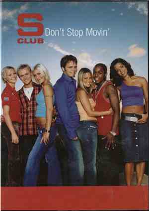 S Club - Don't Stop Movin'