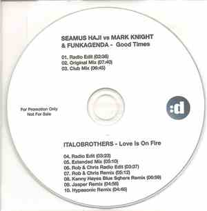 Seamus Haji vs Mark Knight & Funkagenda / ItaloBrothers - Good Times / Love Is On Fire