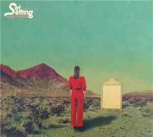 Set And Setting - Reflectionless