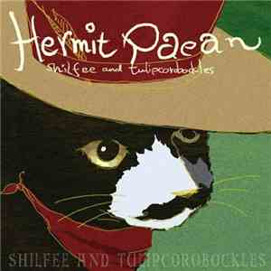Shilfee And Tulipcorobockles - Hermit Paean