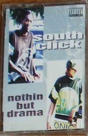 South Click - Nothin But Drama