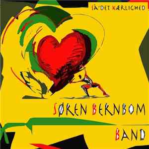 Søren Bernbom Band - Så' Det Kærlighed