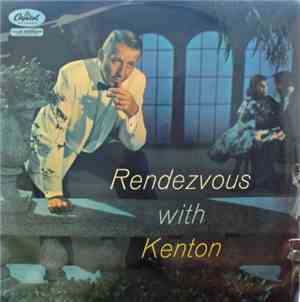 Stan Kenton - Rendezvous With Kenton