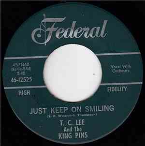 T.C. Lee And The King Pins - Just Keep On Smiling