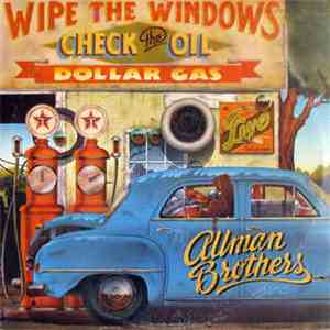 The Allman Brothers Band - Wipe The Windows, Check The Oil, Dollar Gas