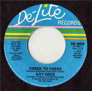 The Kay-Gees - Cheek To Cheek / Tango Hustle