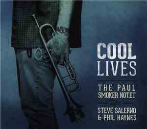 The Paul Smoker Notet - Cool Lives