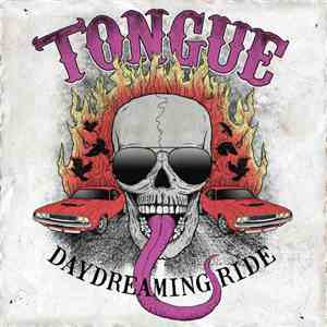 Tongue (Serbia) - A Night You'll Never Remember Vol. 3 : Daydreaming Ride